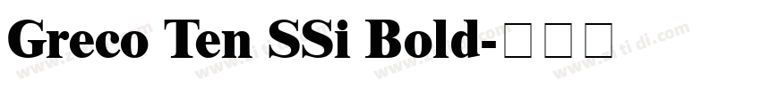 Greco Ten SSi Bold字体转换